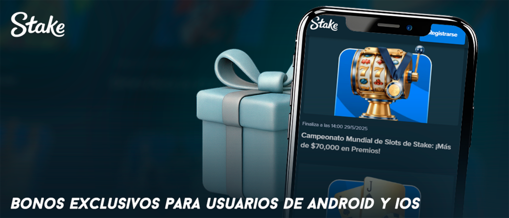 Bonos exclusivos para usuarios de Android y iOS