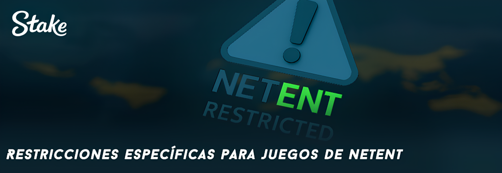 Restricciones específicas para juegos de NetEnt