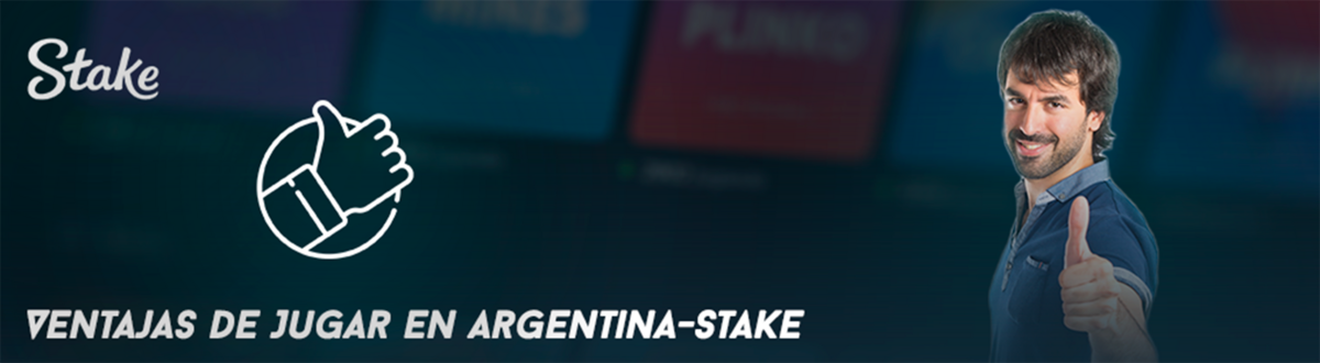 Ventajas de jugar en Argentina Stake casino online