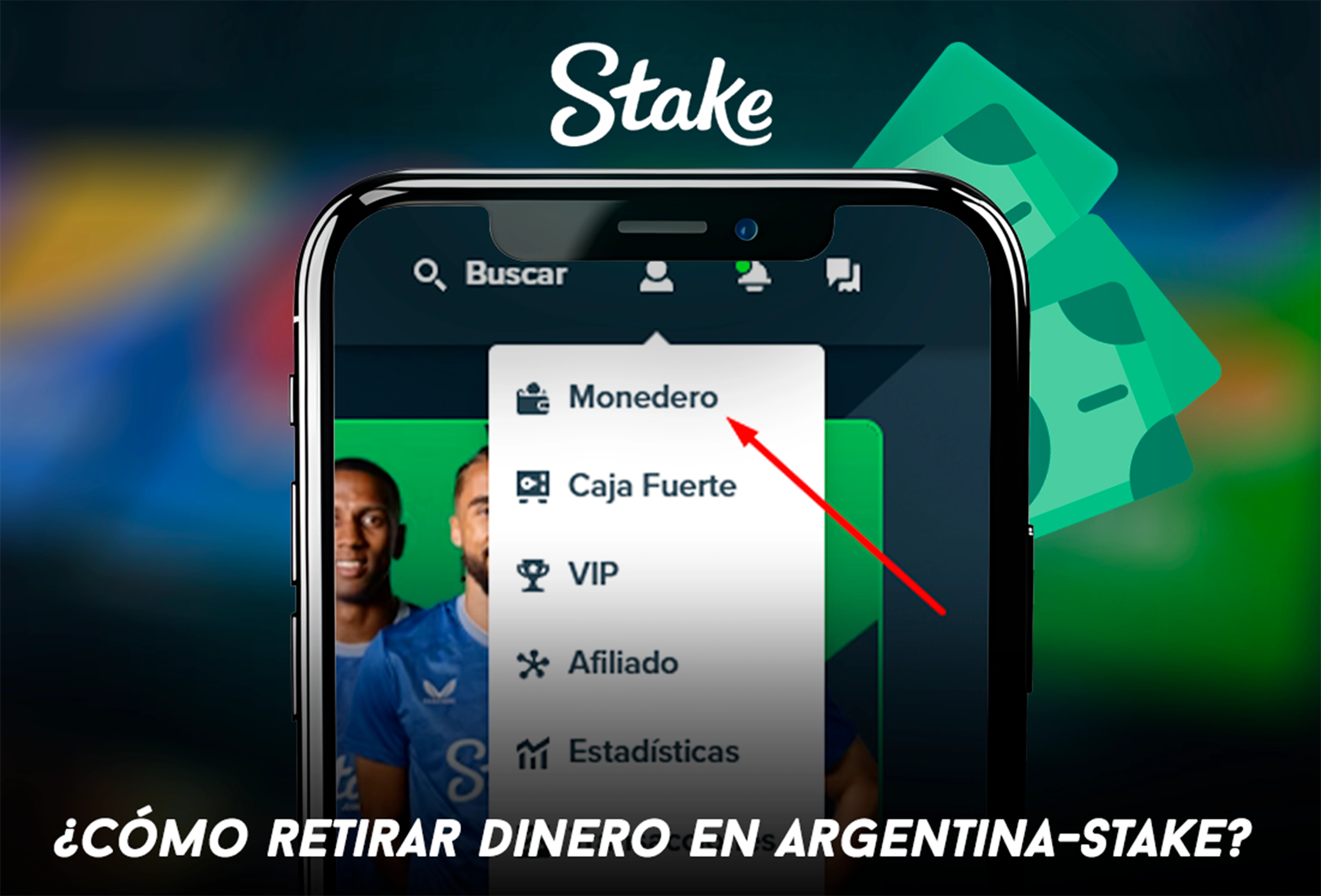 Cómo retirar dinero en Argentina Stake
