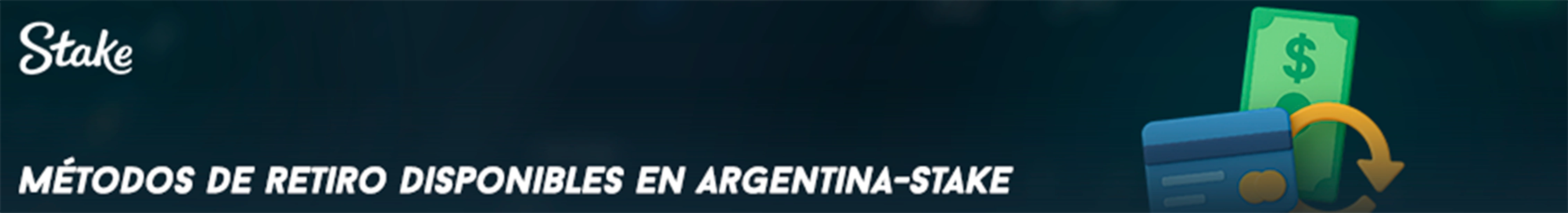 Métodos de retiro disponibles en Argentina Stake