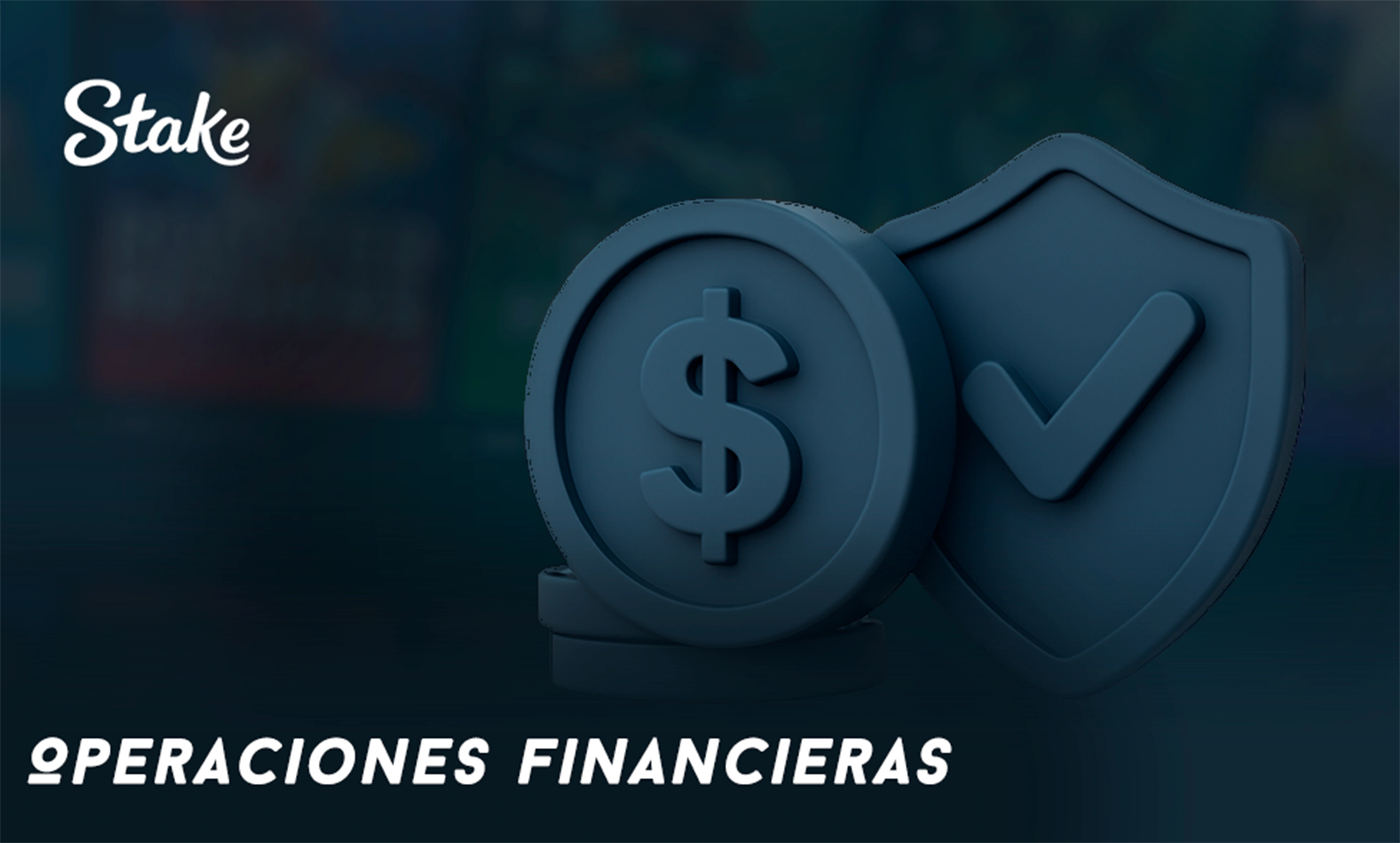 Operaciones financieras en Stake