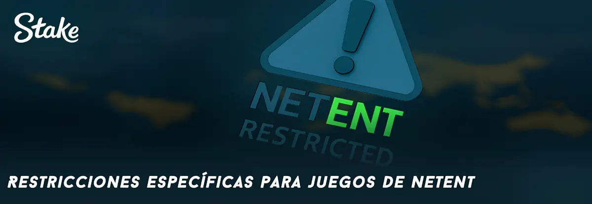 Restricciones para juegos de NetEnt en Stake